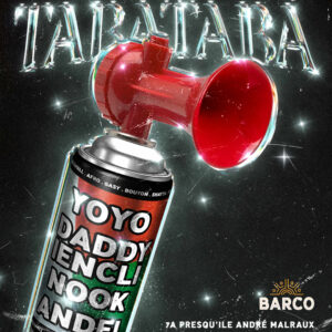 Soirée DJ : TABATABA SXB : NOOK & ANDEL - YOYO - DADDY IENCLI